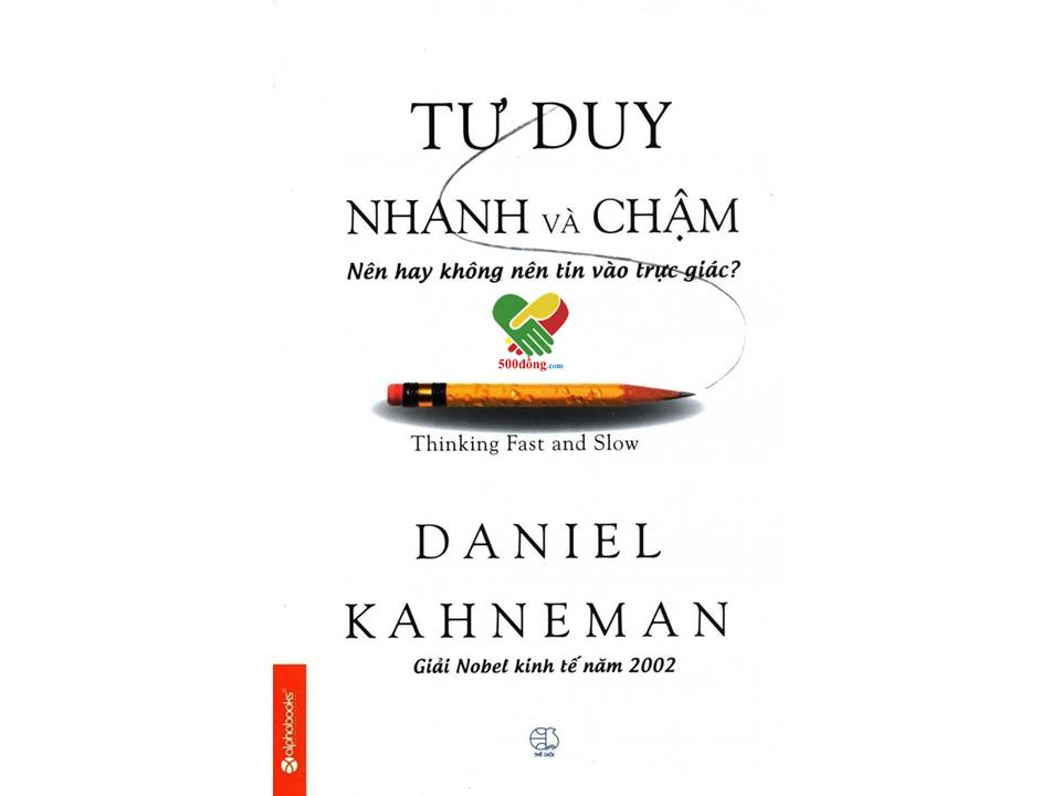 Tư duy nhanh và chậm, Daniel Kahneman