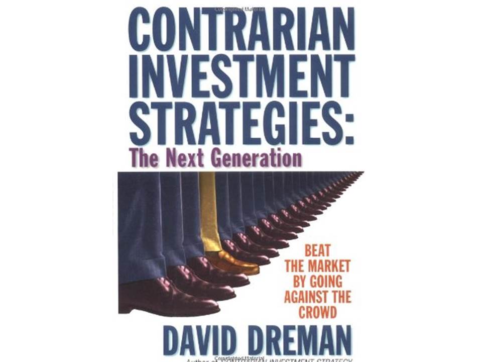 Contrarian Investment Strategies – David Dreman