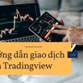 Hướng dẫn giao dịch trên Tradingview với tài khoản Capital.com