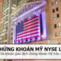 Cách mở tài khoản giao dịch chứng khoán Mỹ niêm yết trên sàn NYSE