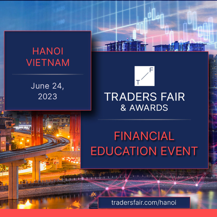 Traders Fair & Awards, Hanoi 2023: Sự kiện hội tụ các chuyên gia giao dịch hàng đầu Việt Nam